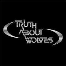 Truth About Wolves Music Discography