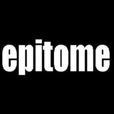 Epitome Music Discography