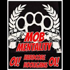 Mob Mentality Music Discography
