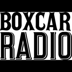 Boxcar Radio Music Discography