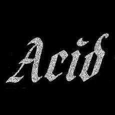 Acid (US) Music Discography