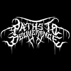 Paths To Deliverance Music Discography