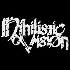 Nihilistic Vision Music Discography