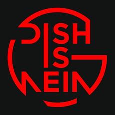 Dish-Is-Nein Music Discography