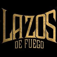 Lazos De Fuego Music Discography