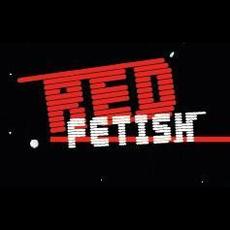 Red Fetish Music Discography