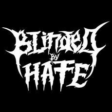 Blinded By Hate Music Discography