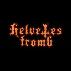 Helvetestromb Music Discography