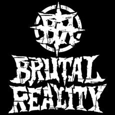 Brutal Reality Music Discography