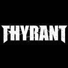 Thyrant Music Discography