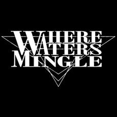 Where Waters Mingle Music Discography