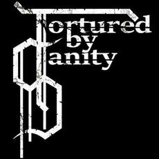 Tortured by Sanity Music Discography