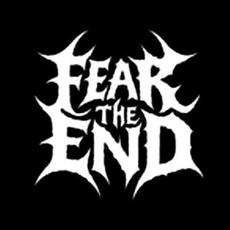 Fear The End Music Discography