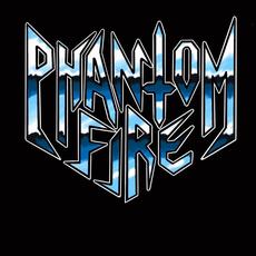 Phantom Fire Music Discography