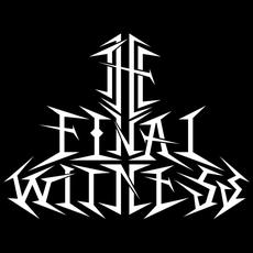 The Final Witness Music Discography