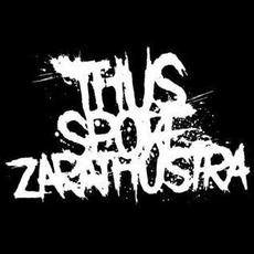 Thus Spoke Zarathustra Music Discography