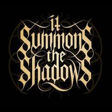 It Summons the Shadows Music Discography