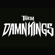 Them Damn Kings Music Discography