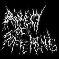 Prophecy Of Suffering Music Discography