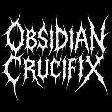 Obsidian Crucifix Music Discography