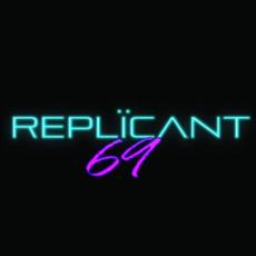 Replicant 69 Music Discography
