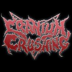Cranium Crushing Music Discography