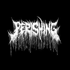 Perishing Music Discography