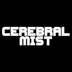 Cerebral Mist Music Discography