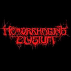 Hemorrhaging Elysium Music Discography