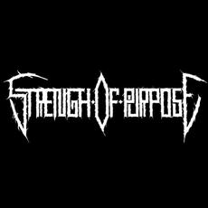 Strength Of Purpose Music Discography