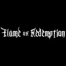 Flame or Redemption Music Discography