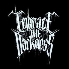 Embrace the Darkness (2) Music Discography