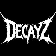 Decayz Music Discography