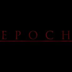 Epoch Music Discography