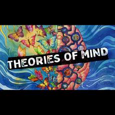 Theories Of Mind Music Discography