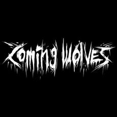 Coming Wolves Music Discography