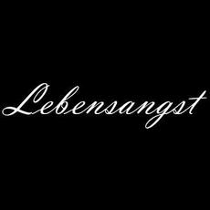 Lebensangst Music Discography