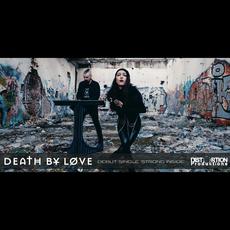 Death By Love Music Discography