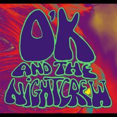 O'K and the Night Crew Music Discography