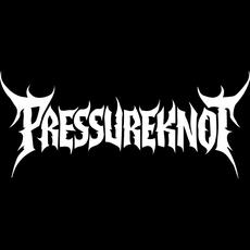 Pressureknot Music Discography