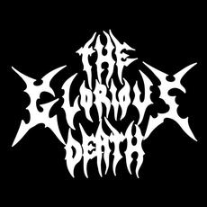 The Glorious Death Music Discography