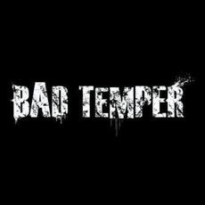 Bad Temper Music Discography