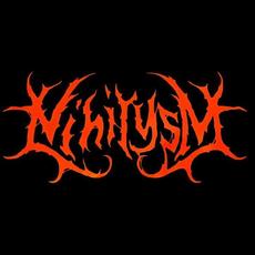 Nihilysm Music Discography