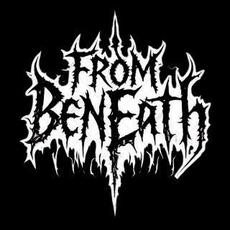 From Beneath Music Discography