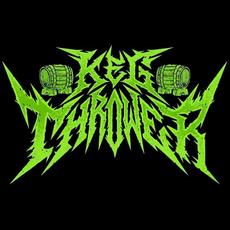 Keg Thrower Music Discography