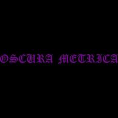 Oscura Metrica Music Discography