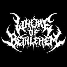 Whore of Bethlehem Music Discography