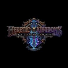 Heretic Kingdoms Music Discography