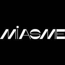 Miasme Music Discography