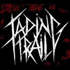 Fading Trail Music Discography